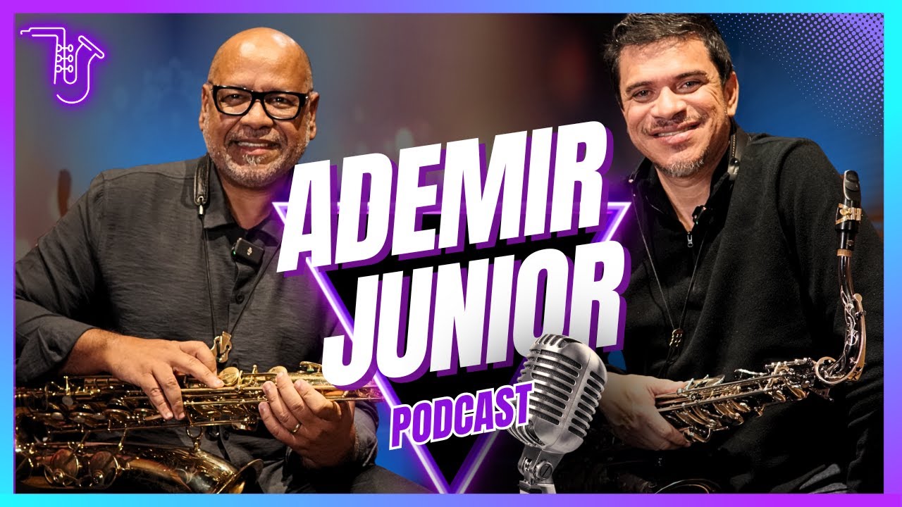 PODCAST com o Saxofonista ADEMIR JUNIOR - Angelo Torres | SAX MASTER