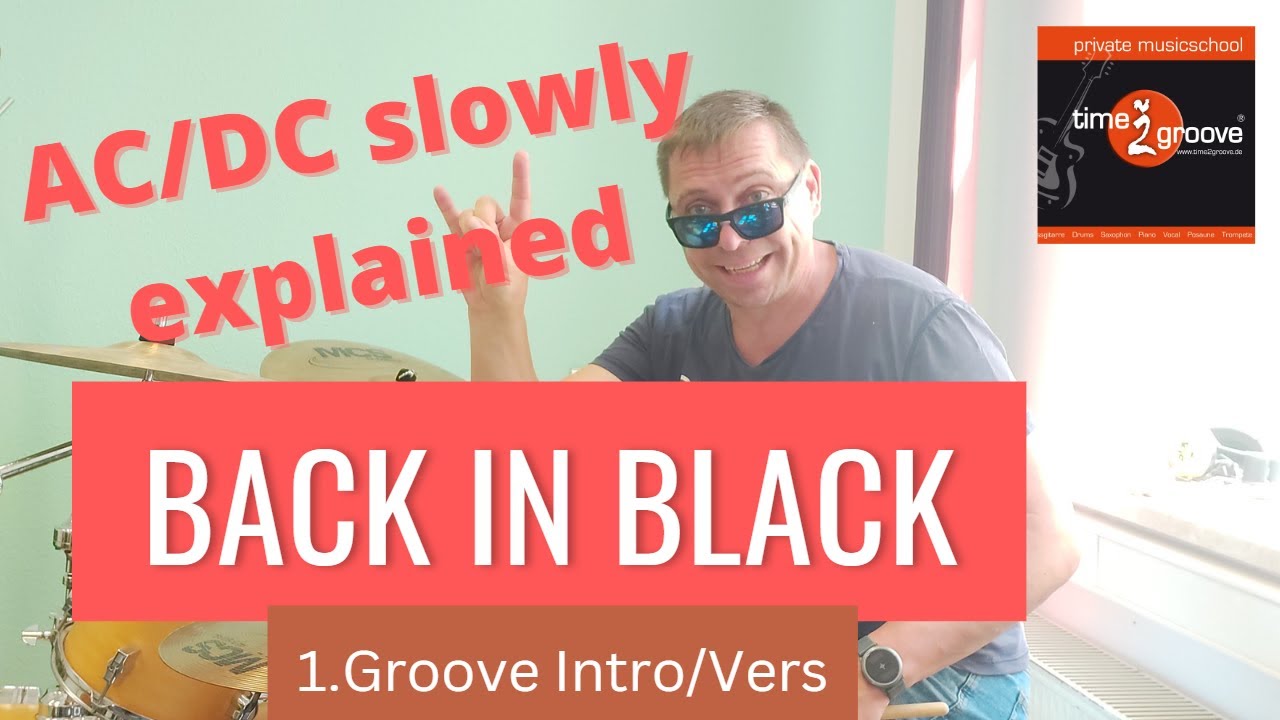 Back in Black (AC/DC) langsam erkl&auml;rt - 1.Groove (Intro/Vers)