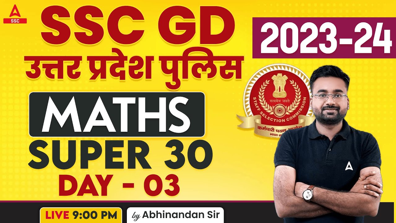 SSC GD/ UP Police 2024 | Math Classes By Abhinandan Sir | Super 30 | Day 3