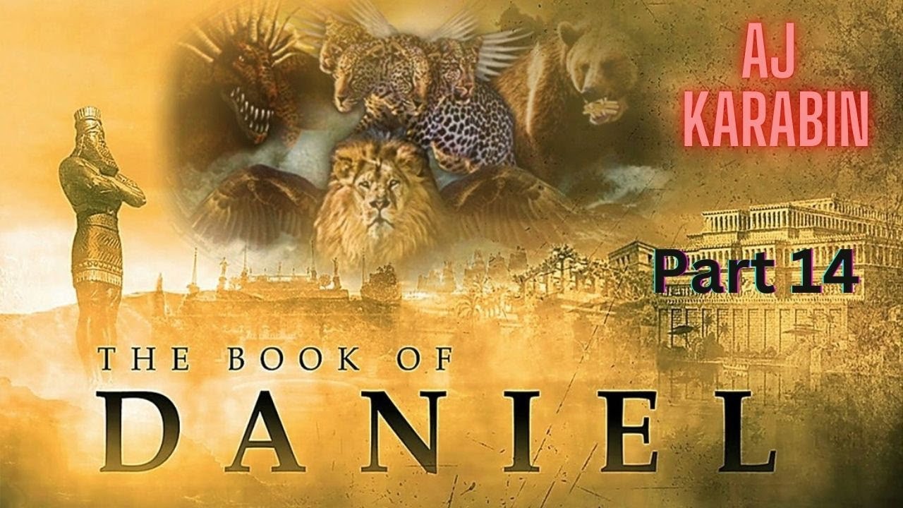 The Book of Daniel, Part 14 - AJ Karabin