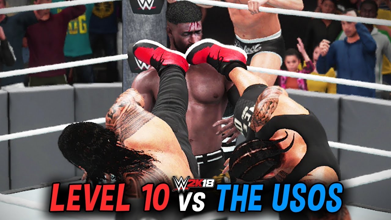 WWE 2K18 - Level 10 vs The Usos!! (Dream Match Mini-Series #3)