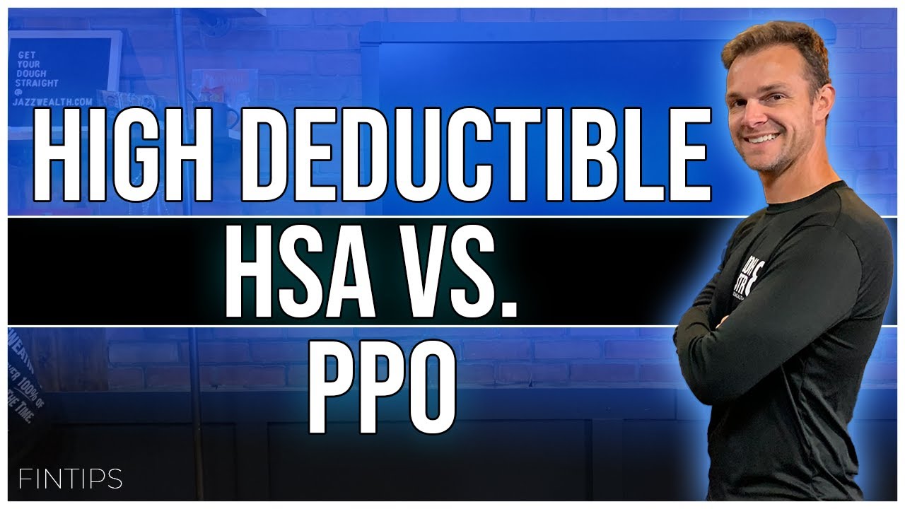 Высокая франшиза HSA против PPO