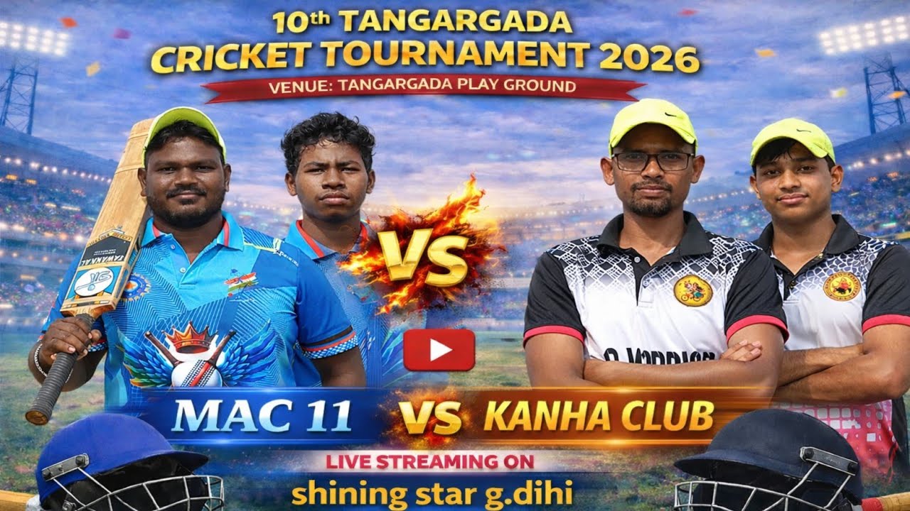 🔴LIVE:-KANHA CLUB VS MAC 11//🏆10th TANGARGADA CRICKET TOURNAMENT 2026🏆