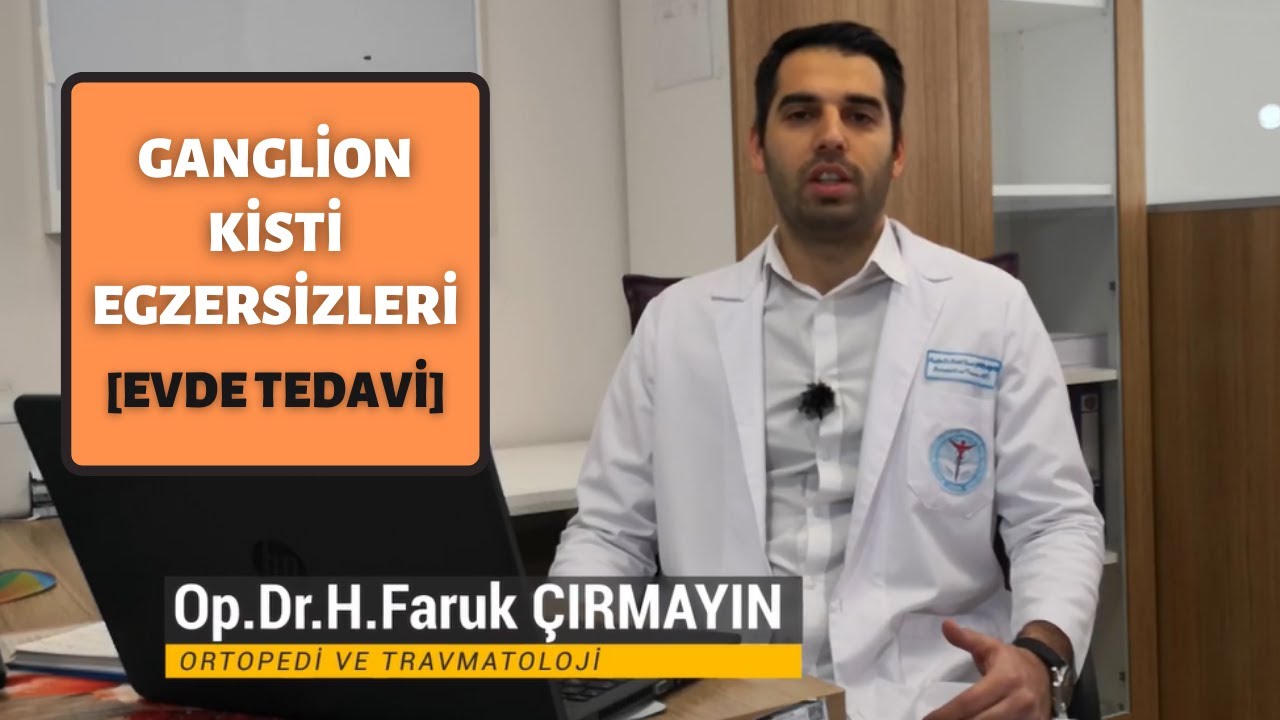 Ganglion kisti egzersizleri hareketleri nelerdir? [Evde tedavi]
