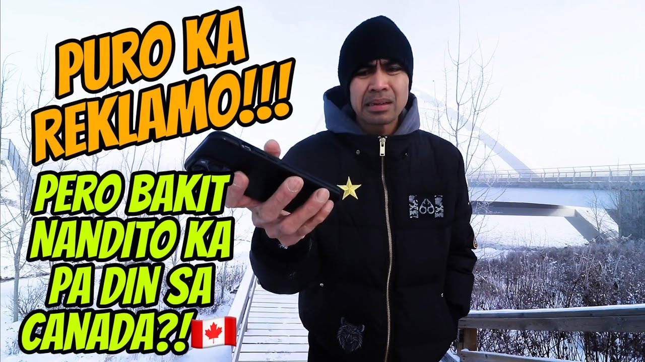 Puro ka REKLAMO! pero bakit nandito ka pa din sa CANADA?#realtalk #buhaycanada #socdigitalmedia