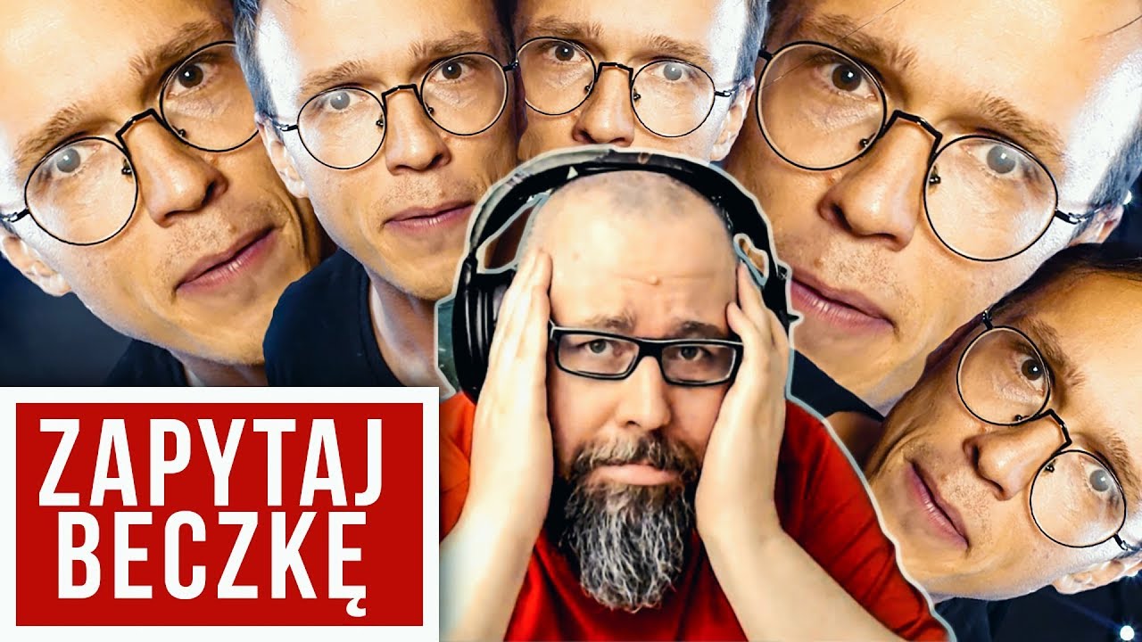 ZRYWAM PRZYJAŹŃ Z ROCKIEM - Zapytaj Beczkę #152