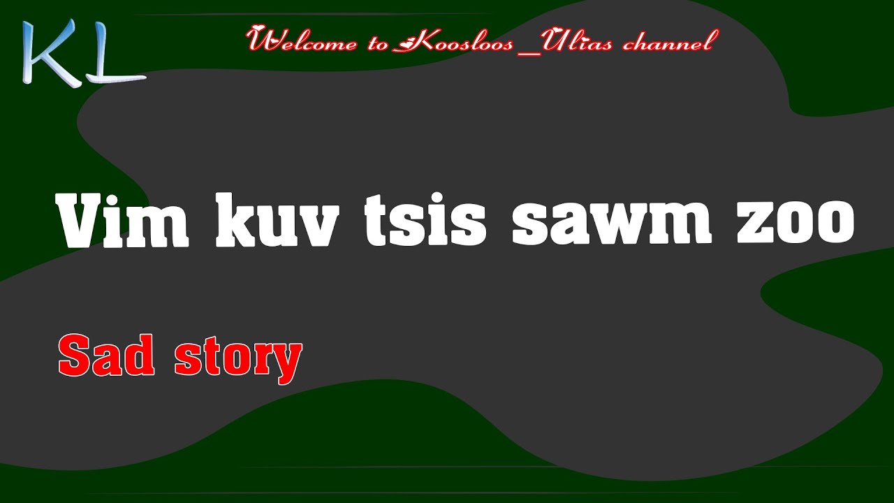 Vim kuv tsis sawm zoo 6/21/2021
