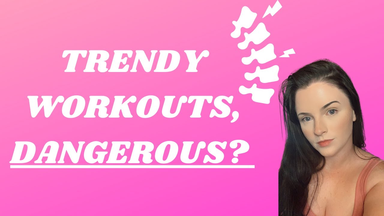 Dangers of Popular Workouts