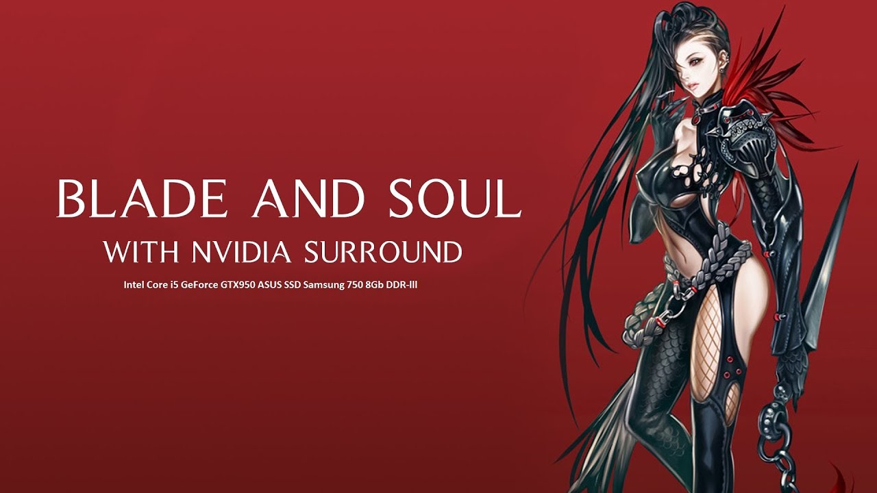 Настройка видео карты Nvidia для игры Blade & Soul.