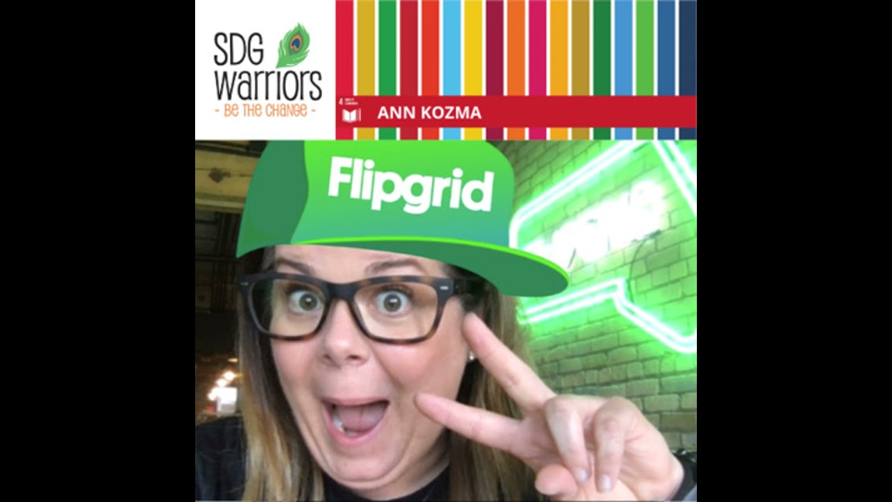 Ann Kozma, Flipgrid - Spreading Sunshine & Empowering Every Voice