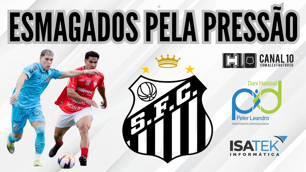 LIVE DO CANAL 10: JOGAR NO SANTOS ASSUSTA TANTO ASSIM? #santosfc #santos #futebol