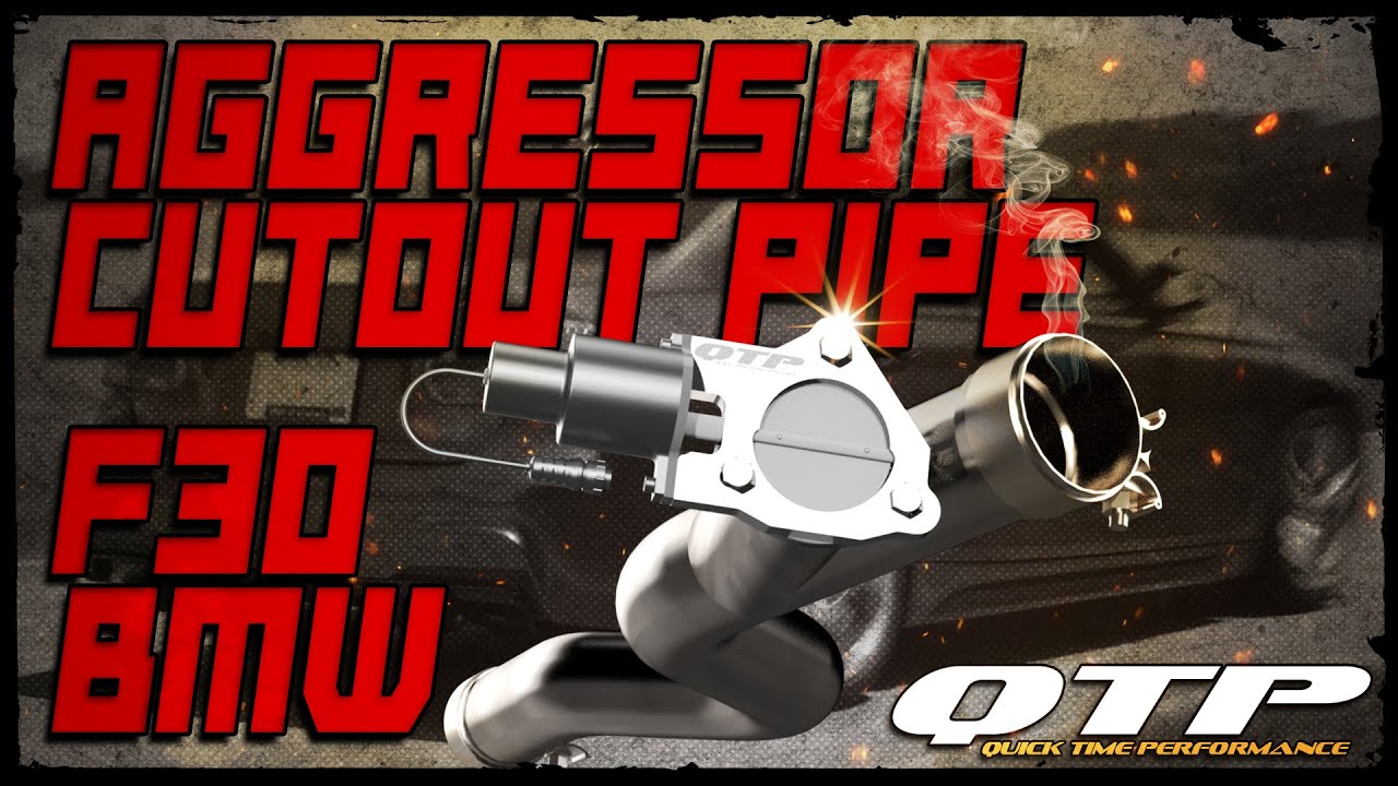 QTP  BMW F30 Aggressor Electric Cutout Pipe