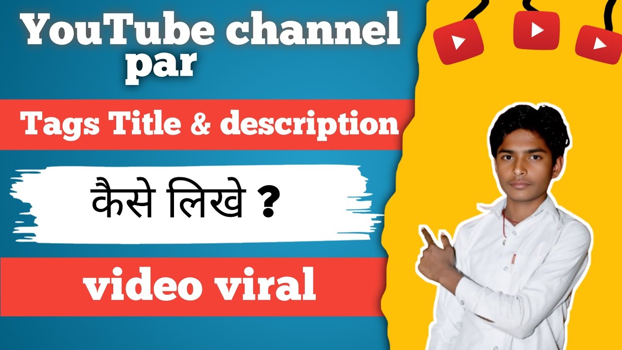Youtube Video Par Tags Title Description Kaise Likhe ?How To Find Best Tags For Youtube Videos 