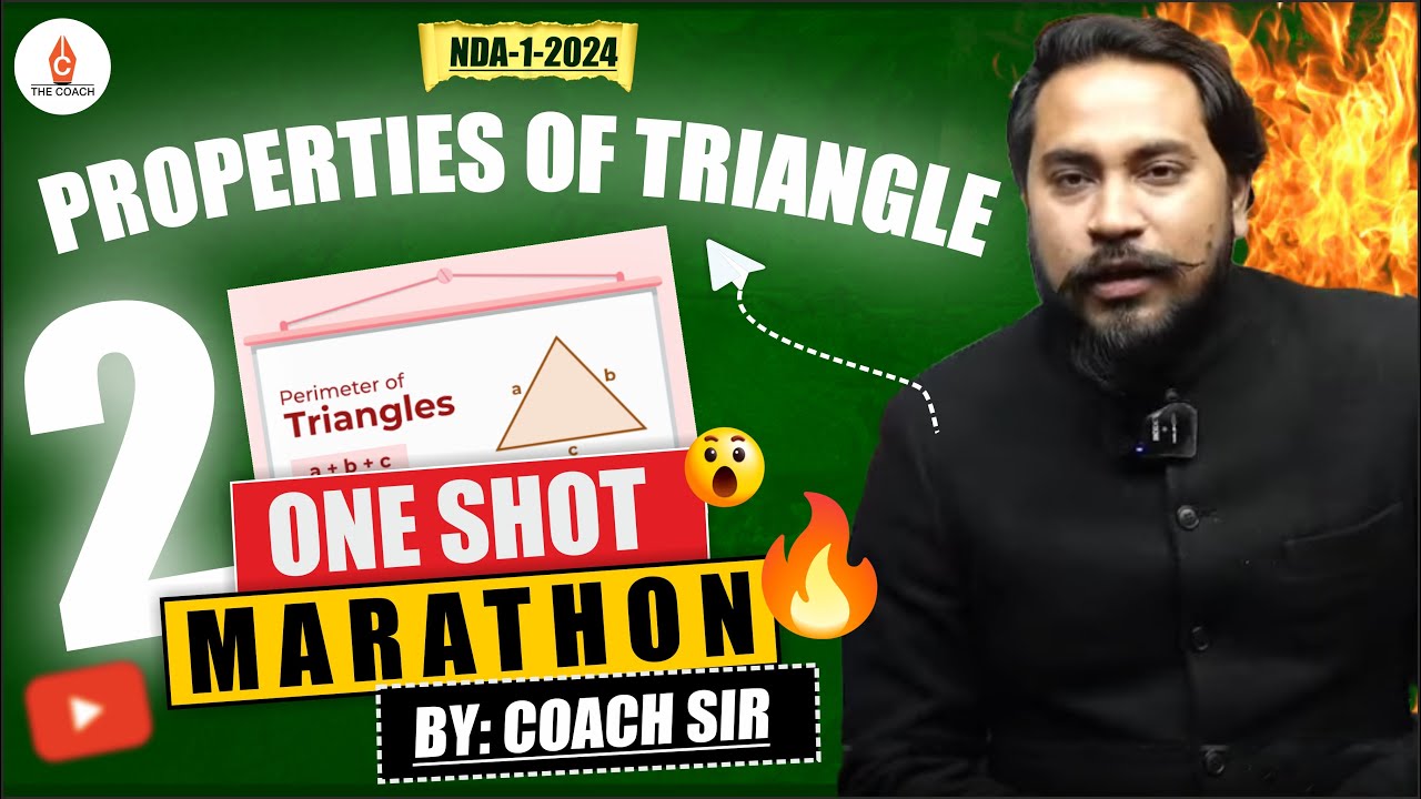 NDA-1-2024 | PROPERTIES OF TRIANGLE | ONE SHOT MARATHON🔥🔥🔥 | BY: COACH SIR