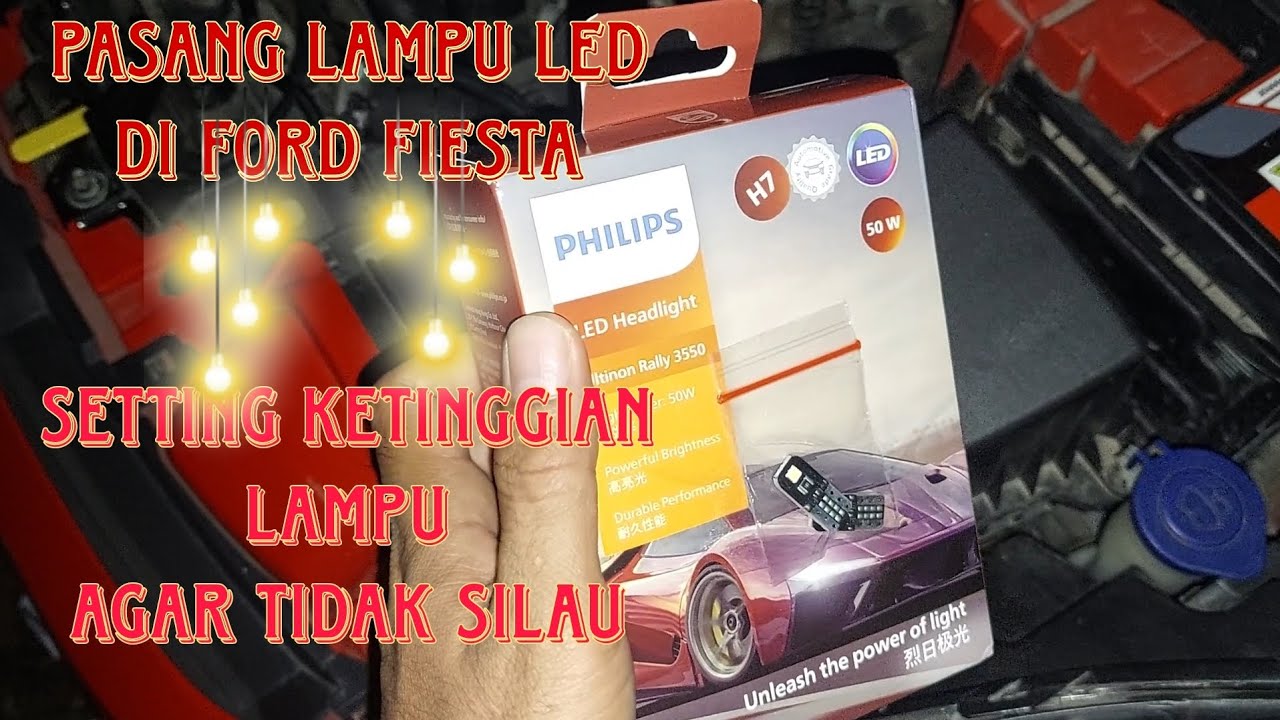 Pasang lampu led di ford fiesta dan setting ketinggian lampu  #fordfiesta #philipsrally3550