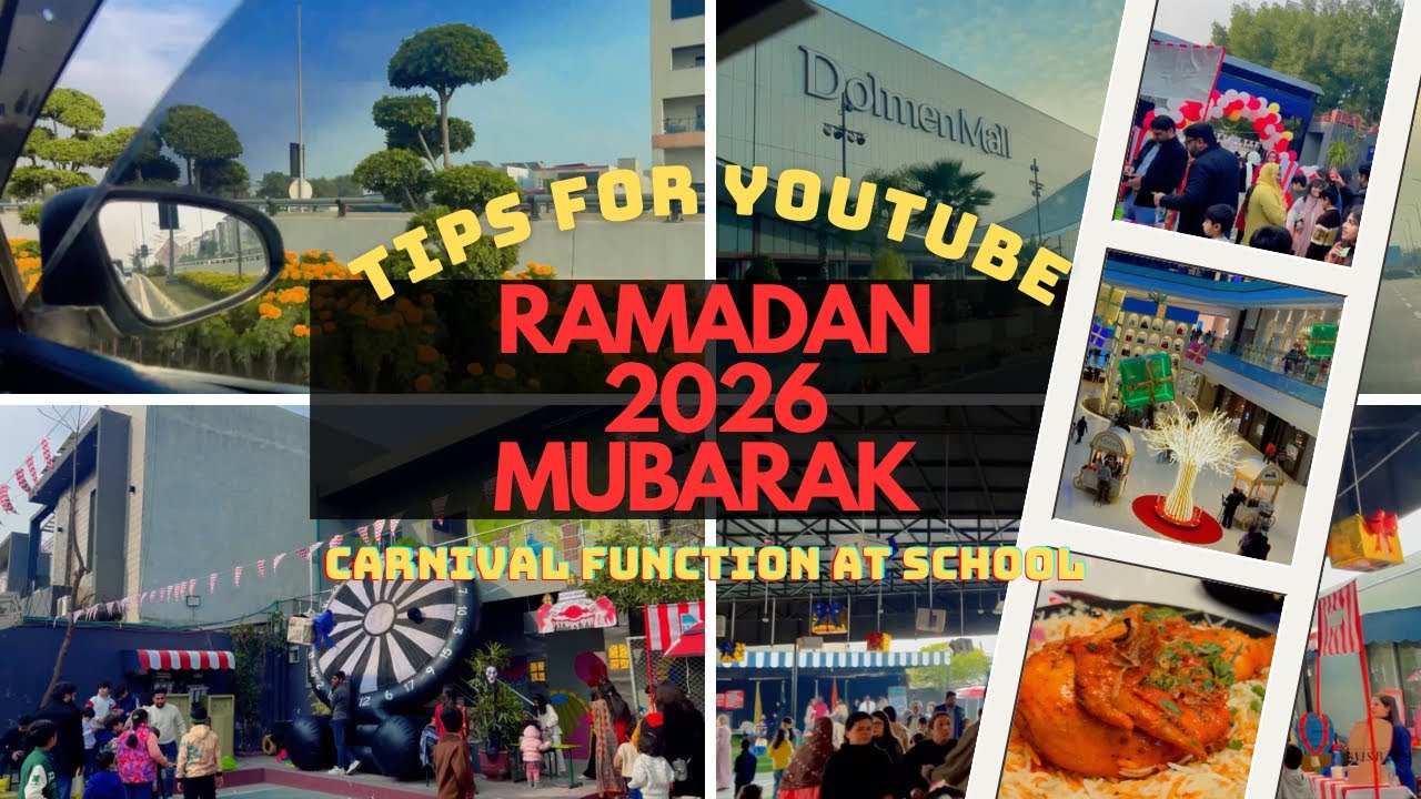 Ramadan 2026 Mubarak To All 🤲 | Carnival Function At My Kids School 🎡 | Tips For YouTube Channel 