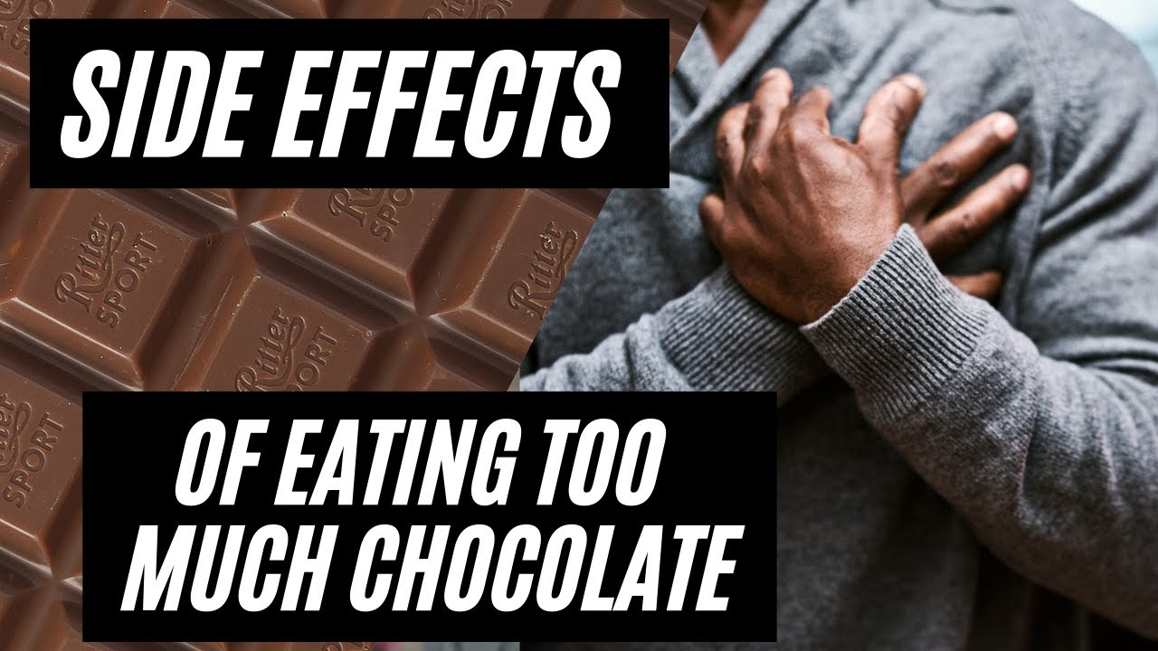 Benefits and Side Effects of Eating Too Much Chocolate