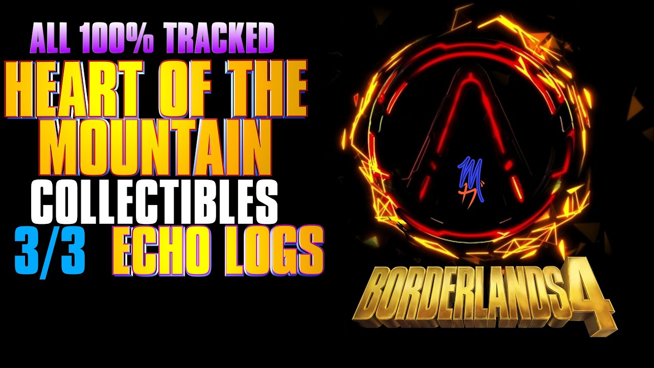Borderlands 4 | Heart of the Mountain | All 100%  ECHO Logs Locations (3/3 Tracked) + 2 Untracked