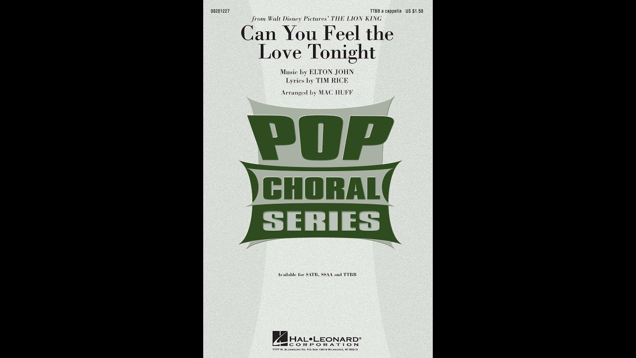 Can You Feel the Love Tonight (from The Lion King) (TTBB Choir, a cappella) - Arranged by Mac Huff