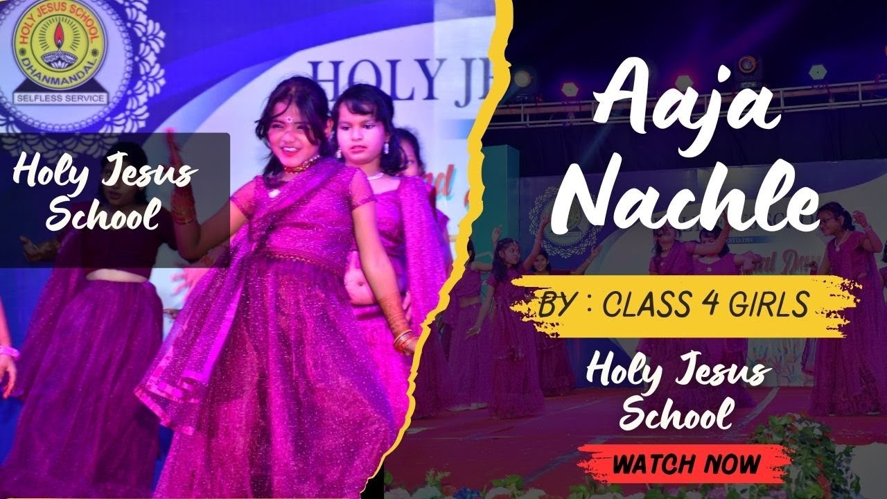 Aaja Nachle Dance Performance || Holy Jesus School ||Class 4 Girls||33rd Annual Day Celebration 2023