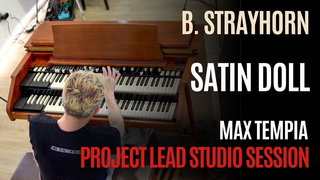 Max Tempia in Project Lead Studio - B. Strayhorn - Satin Doll