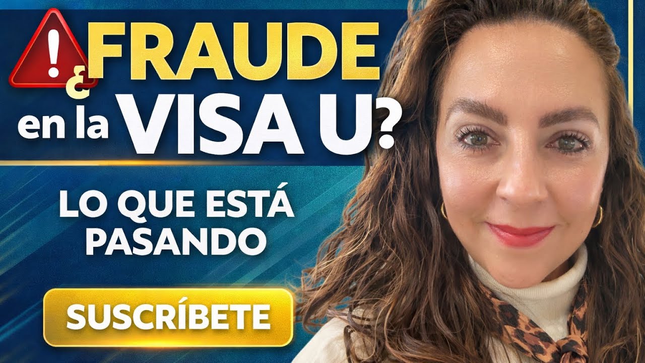 ¿Fraude en la Visa U? Lo Que Está Pasando y Cómo Te Puede Afectar 📱