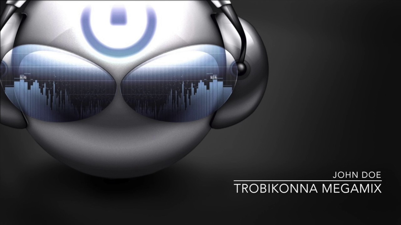 John Doe - Trobikonna Megamix