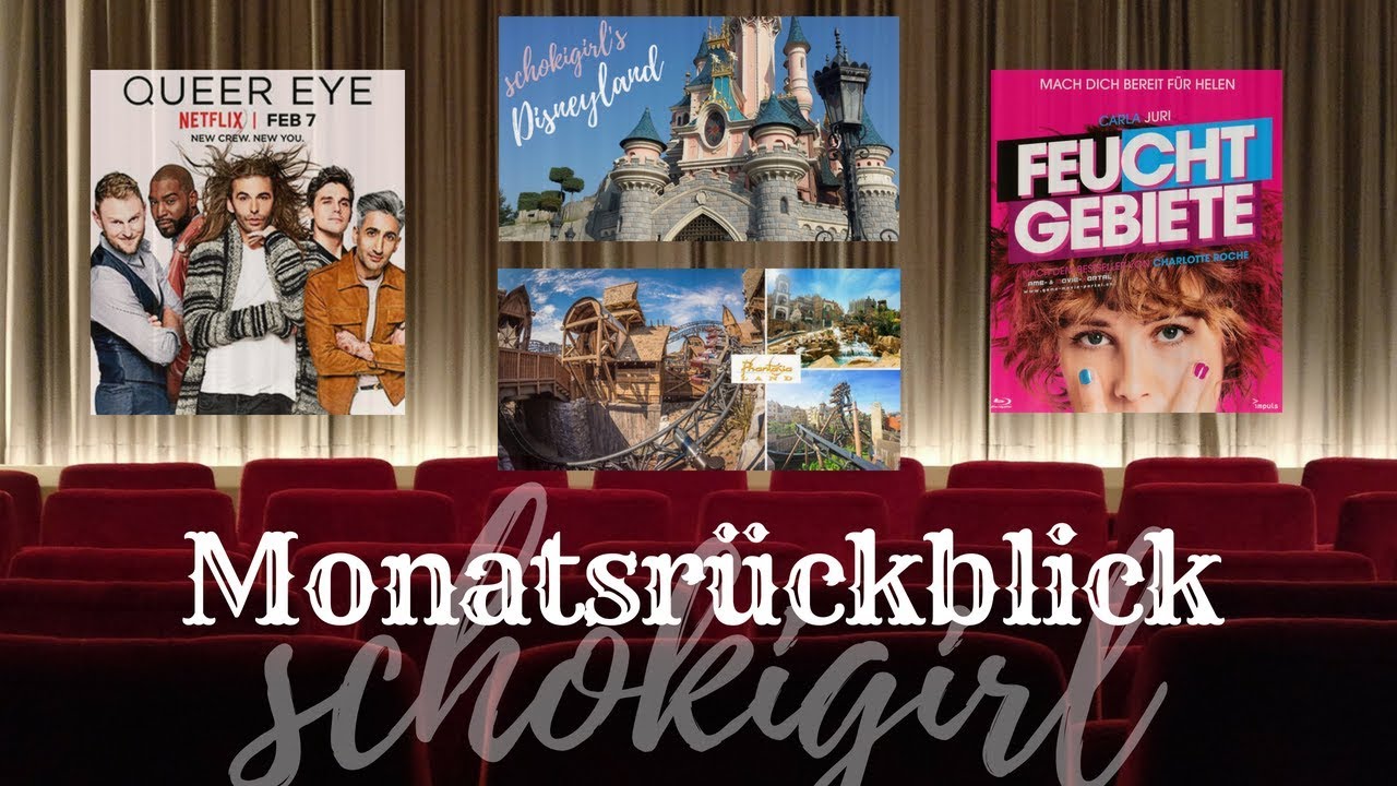 Freizeitparks &uuml;berschatten alles!: Film- & Serienmonat Mai 2018 | Monatsr&uuml;ckblick | schokigirl