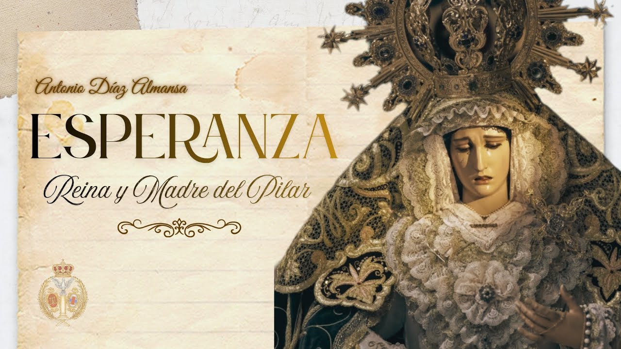 ESPERANZA, REINA Y MADRE DEL PILAR 