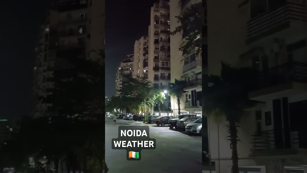 Noida weather#shorts #viralvideo #noida #weather