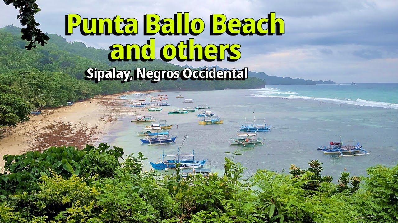 Quick Shots of Punta Ballo, Sipalay and Others | Negros Places