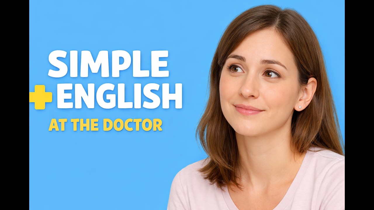 English at the Doctor - Talk About Health Problems | English Podcast