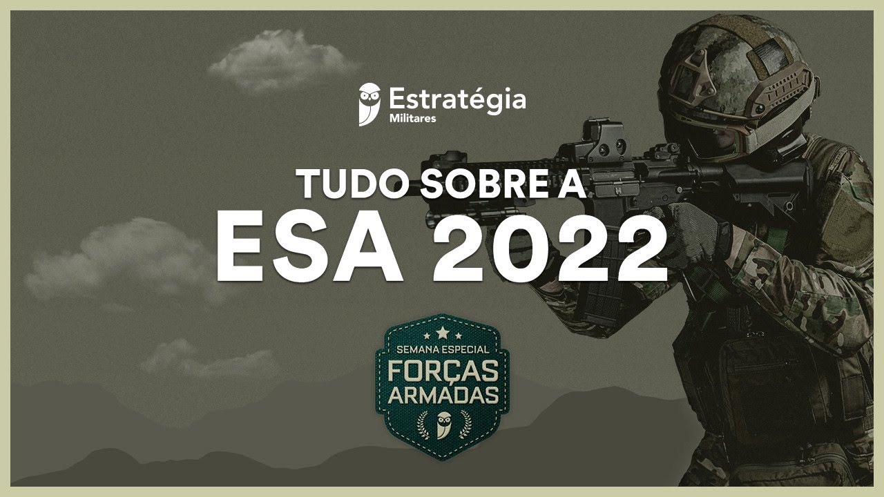 Tudo sobre a ESA 2022 - Semana Especial das Forças Armadas