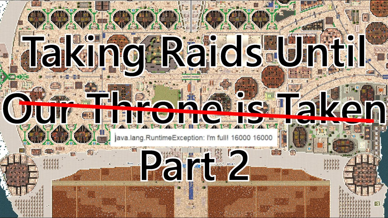 Taking Raids until our [Game Crashes Again] - Part 2