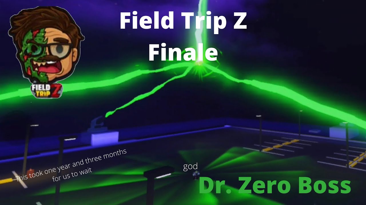 Field Trip Z Finale: Dr. Zero Boss + Ending (Ft. A Pig & Cloudxy)