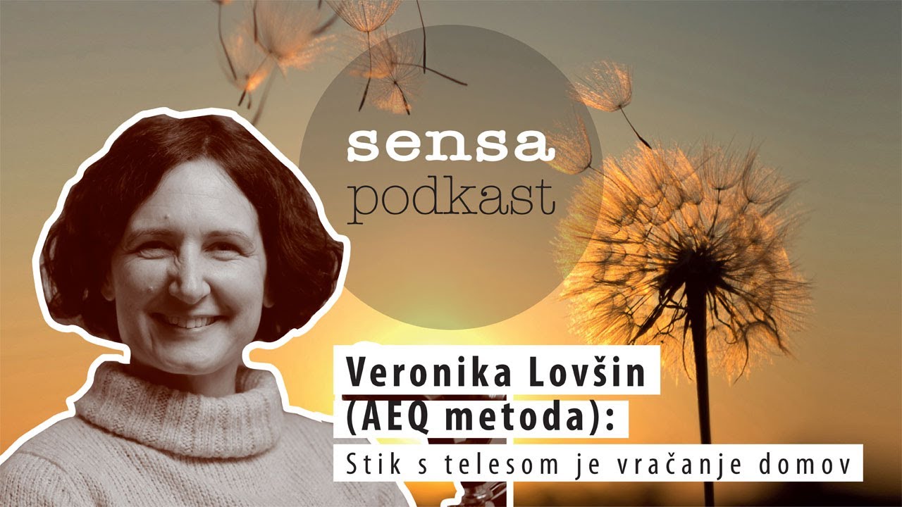 Veronika Lovšin: Stik s telesom je vračanje domov