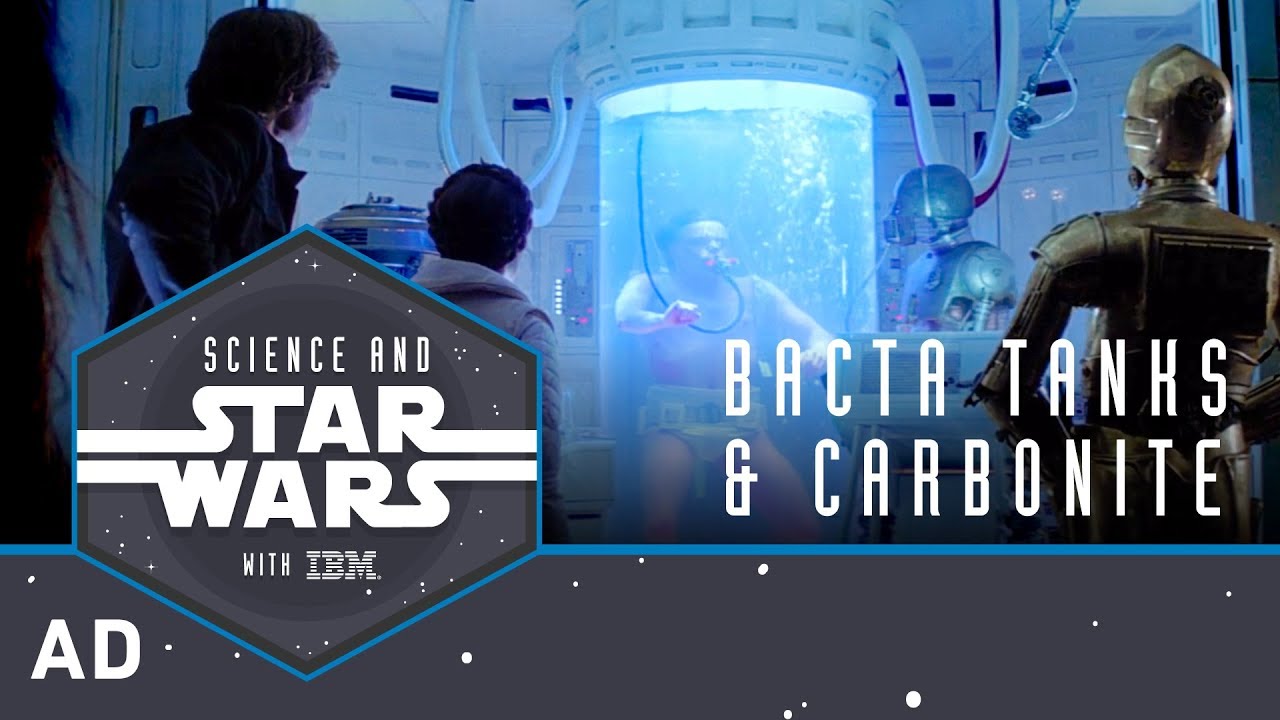 Bacta Tanks and Carbonite | Science and Star Wars