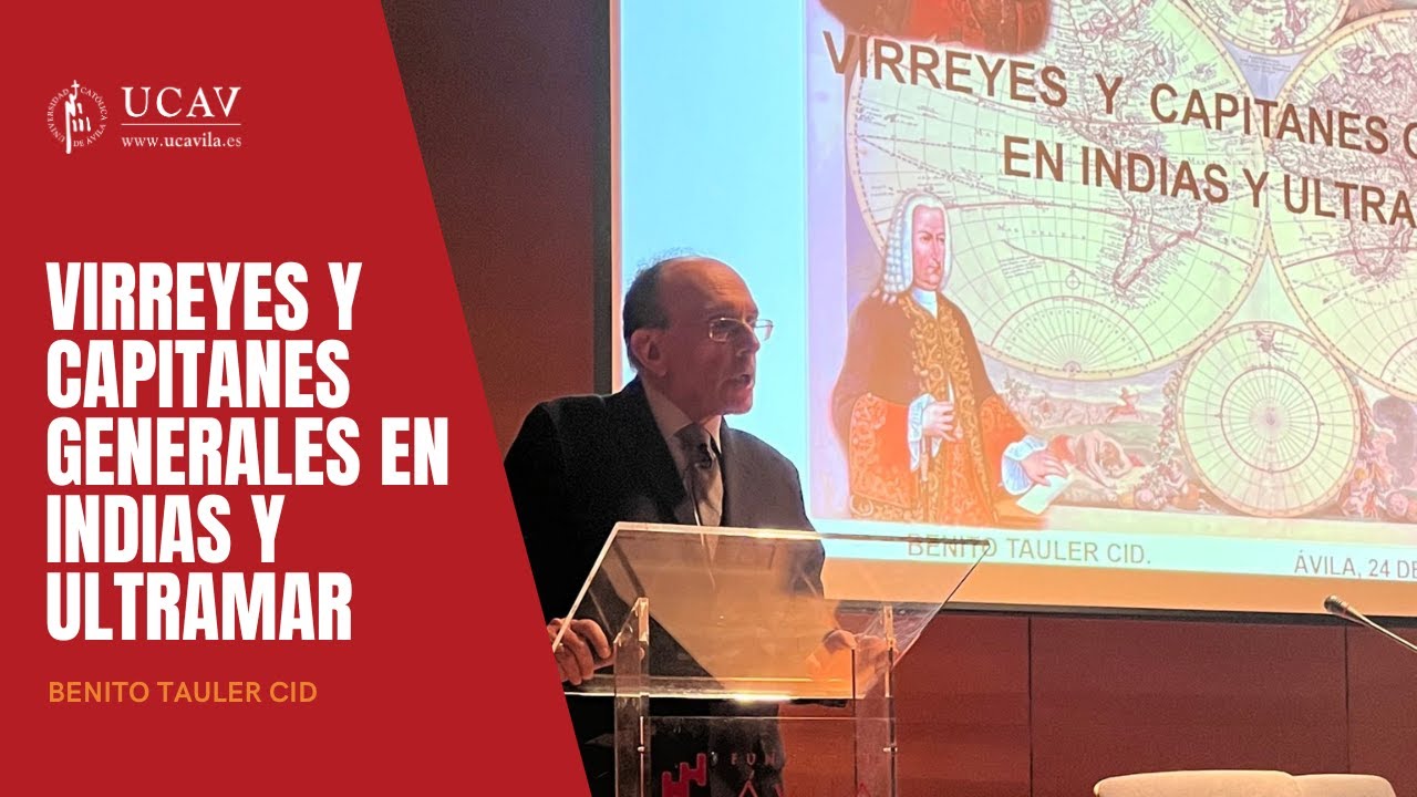 &ldquo;Virreyes y capitanes generales en Indias y Ultramar&rdquo; | I Ciclo de Cultura e Historia Militar