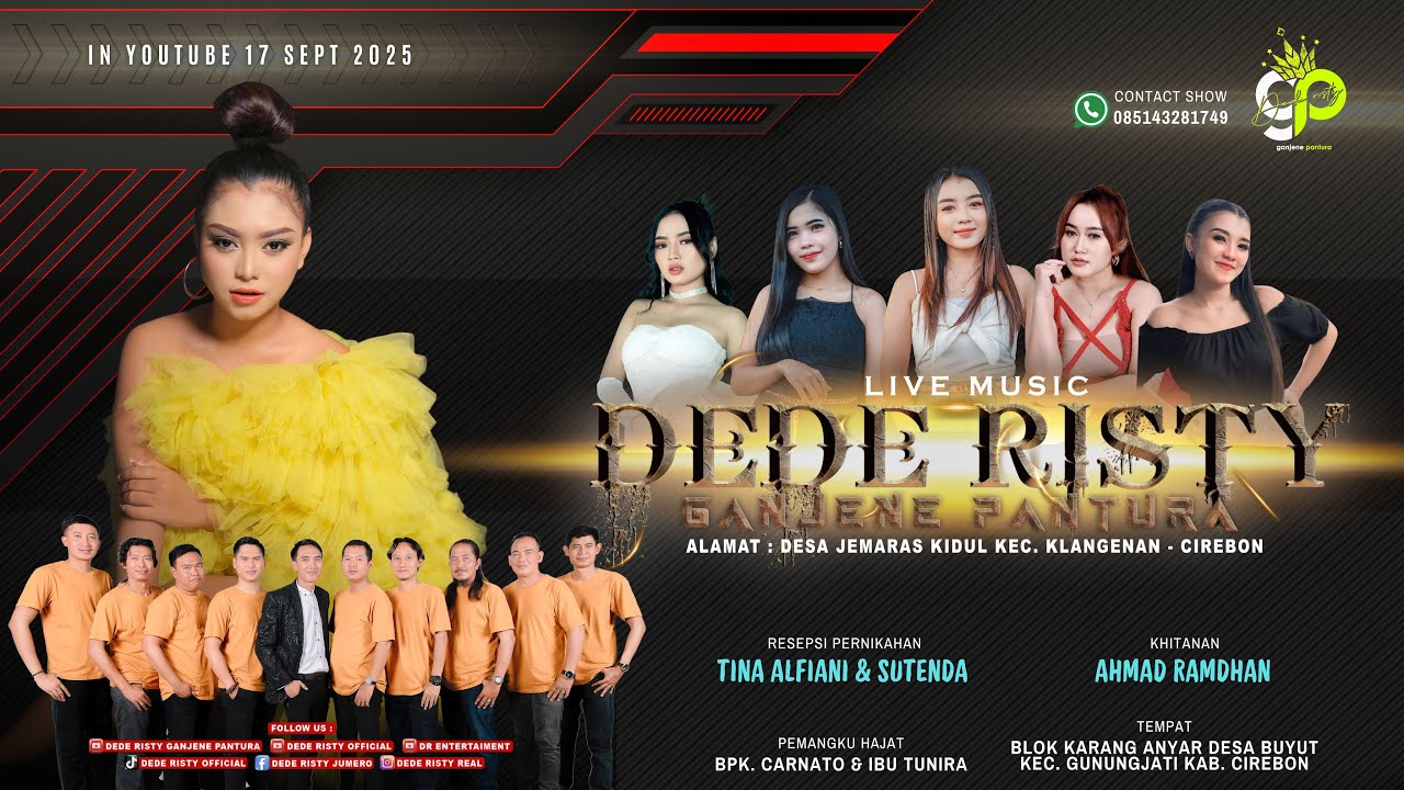 🔴 LIVE MUSIC GANJENE PANTURA DEDE RISTY Pimp DEDE RISTY | MALAM | RABU 17/09/25 BUYUT CIREBON