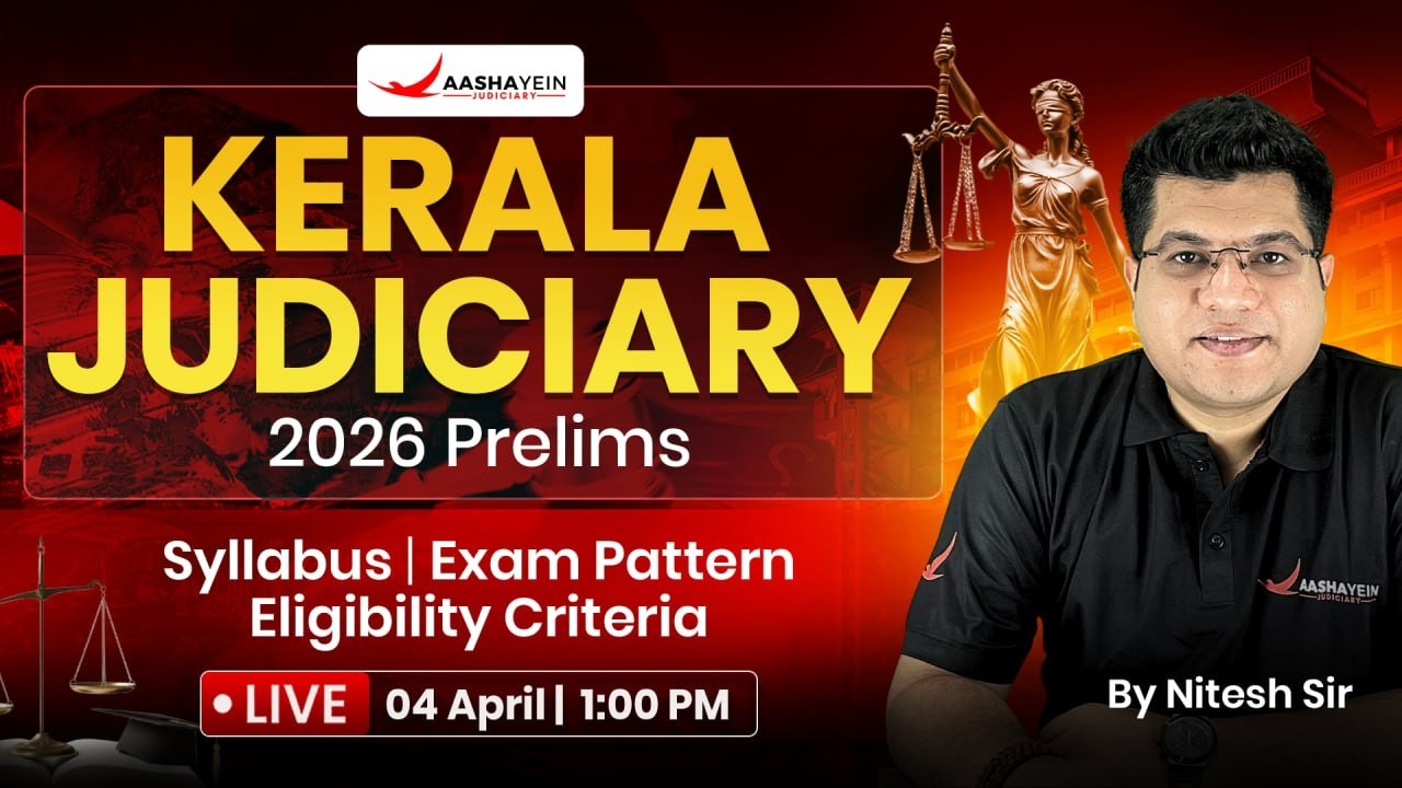 Kerala Judicial Service Exam 2026 (Prelims) | Kerala Civil Judge Exam Pattern, Syllabus, Eligibility