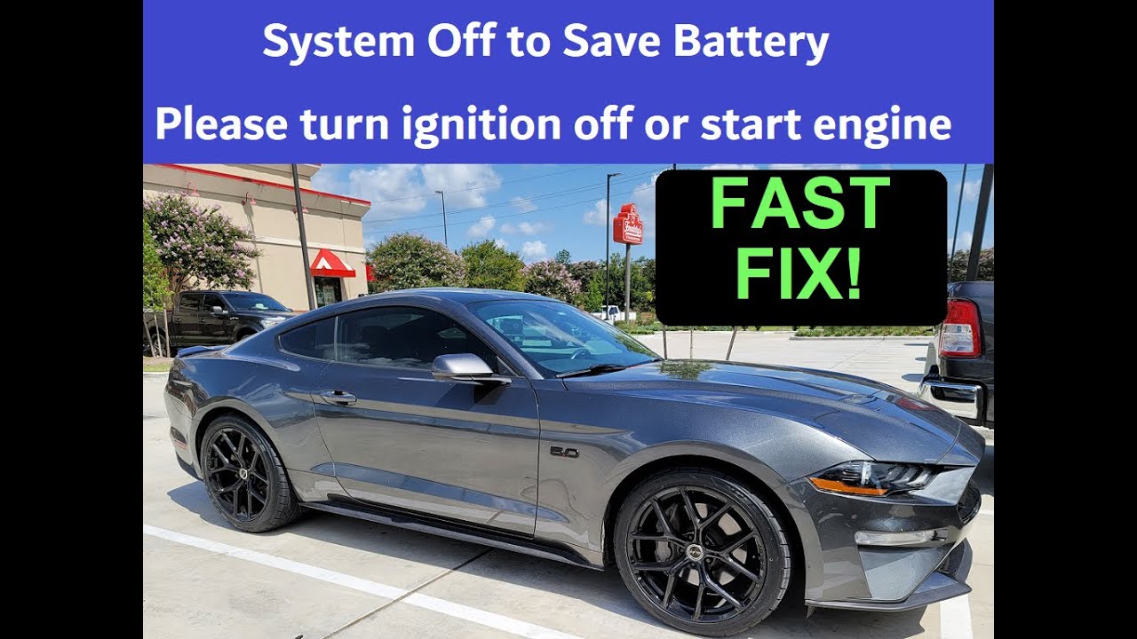 FAST FIX - FORD System Off to Save Battery Please turn ignition off or start engine