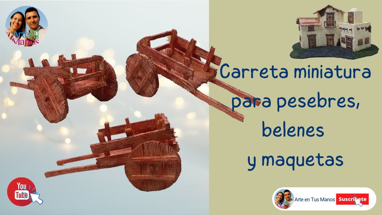 🔴Cómo Hacer una CARRETA MINIATURA para PESEBRES, Belenes y Maquetas, Arte en Tus Manos