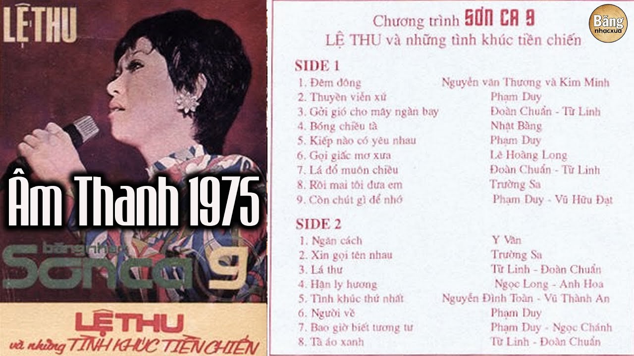Sơn Ca 9: Lệ Thu và những tình khúc tiền chiến (1974) | Băng Nhạc Xưa AKai Gốc Âm Thanh 1975