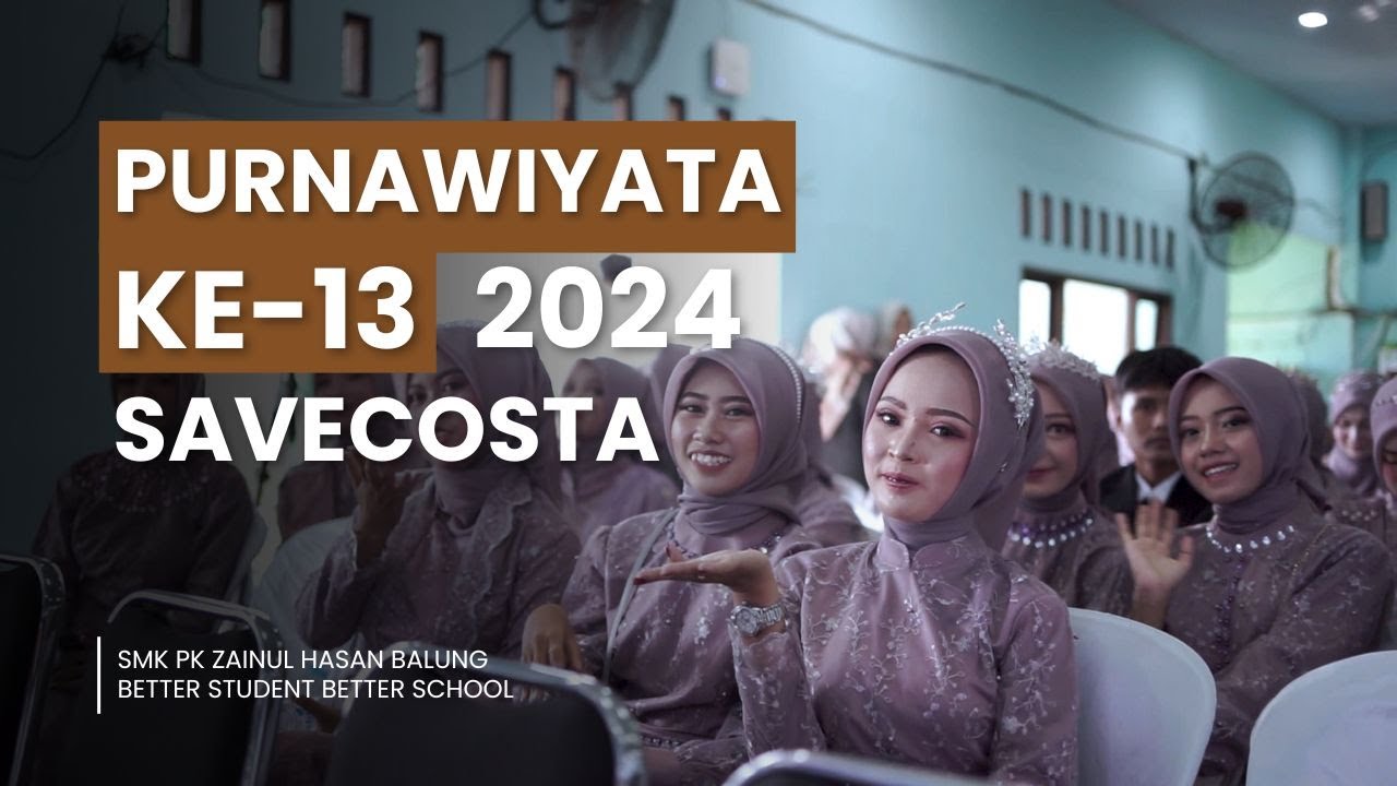 PURNAWIYATA SMK ZH ANGKATAN KE-13 TAHUN 2024