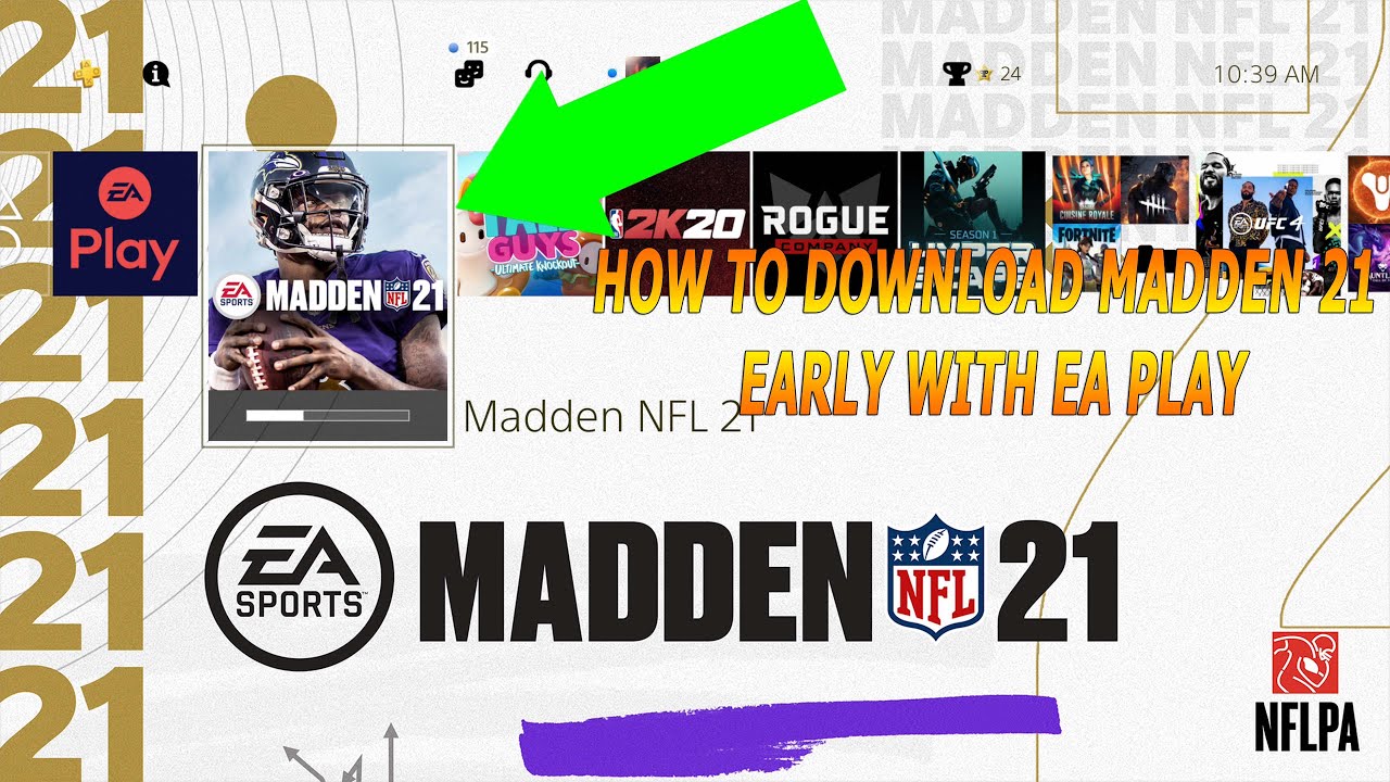 HOW TO PLAY MADDEN 21 EARLY WITH EA PLAY