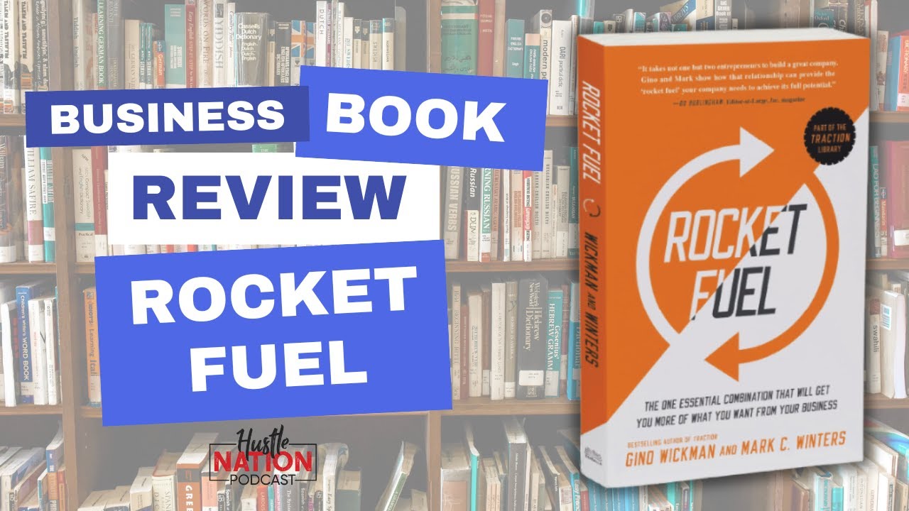 Rocket Fuel By: Gino Wickman, and Mark C. Winters - Business Book Review