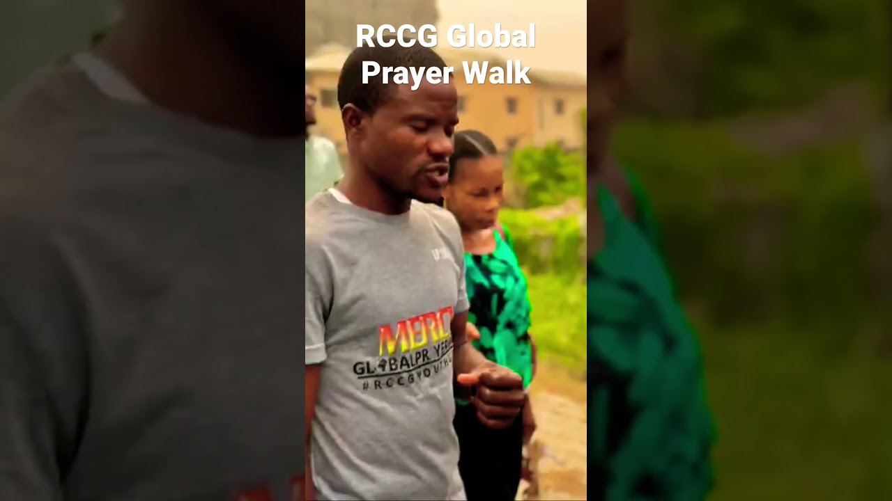 RCCG GLOBAL PRAYER WALK - MERCY