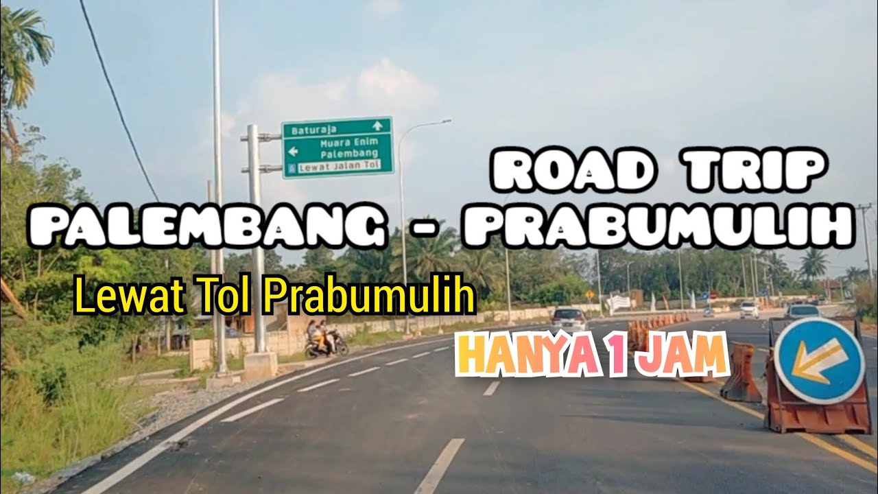 Road Trip Palembang - Prabumulih via Tol Prabumulih | Tol Indralaya - Prabumulih | TOL PRABUMULIH