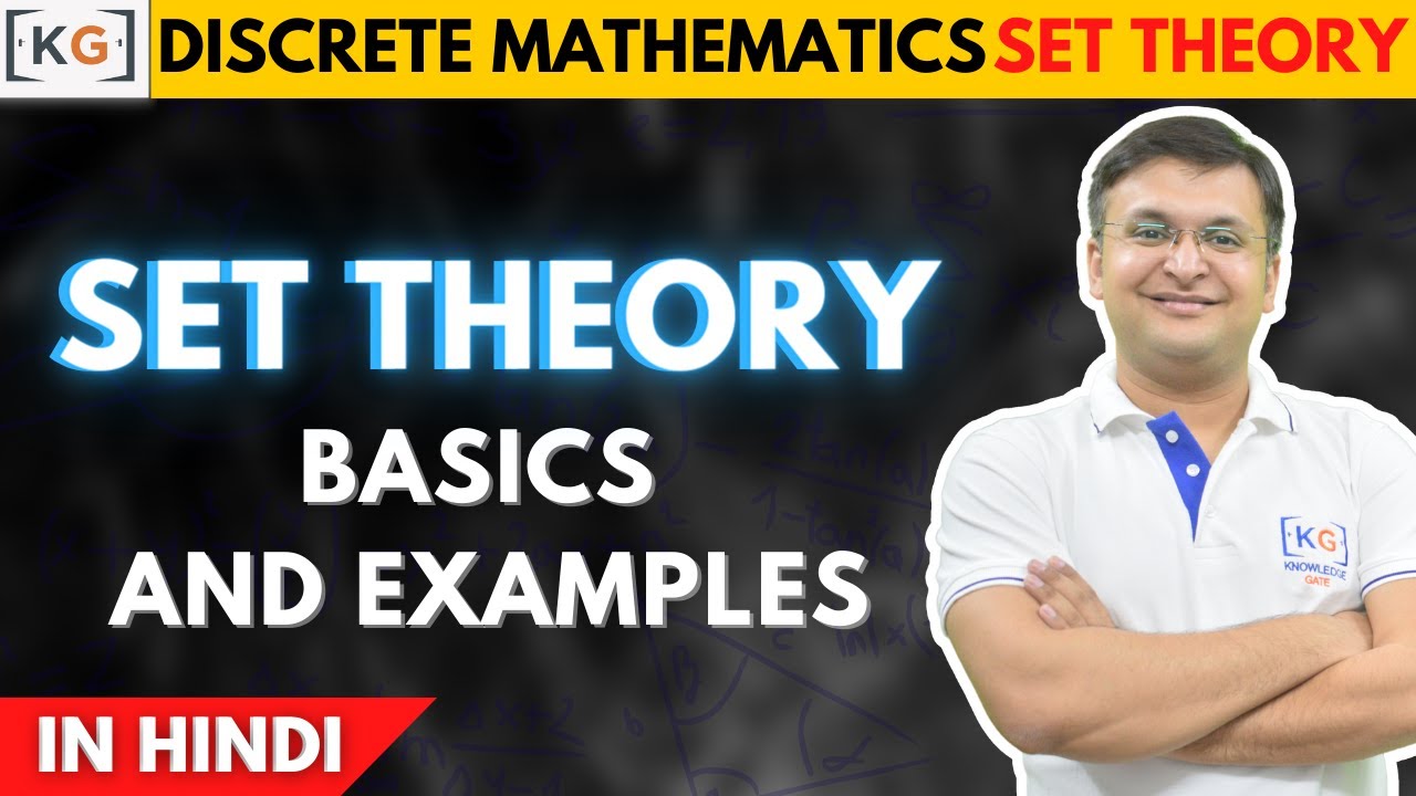 1.1 Set Theory In Hindi | Set Theory Discrete Mathematics | Set Theory Playlist
