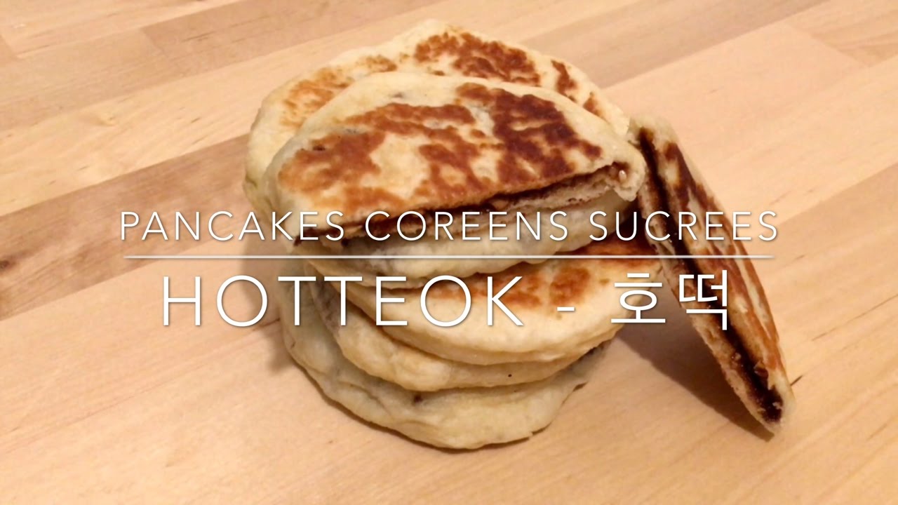Recette - Hotteok - Patisserie sucrée coréenne - 호떡 - Korean sweet pancake -  HeyLittleJean